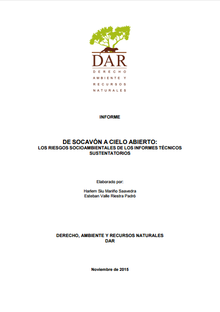 #InformeDAR: De socavón a cielo abierto: los riesgos socioambientales de los informes técnicos sustentatorios