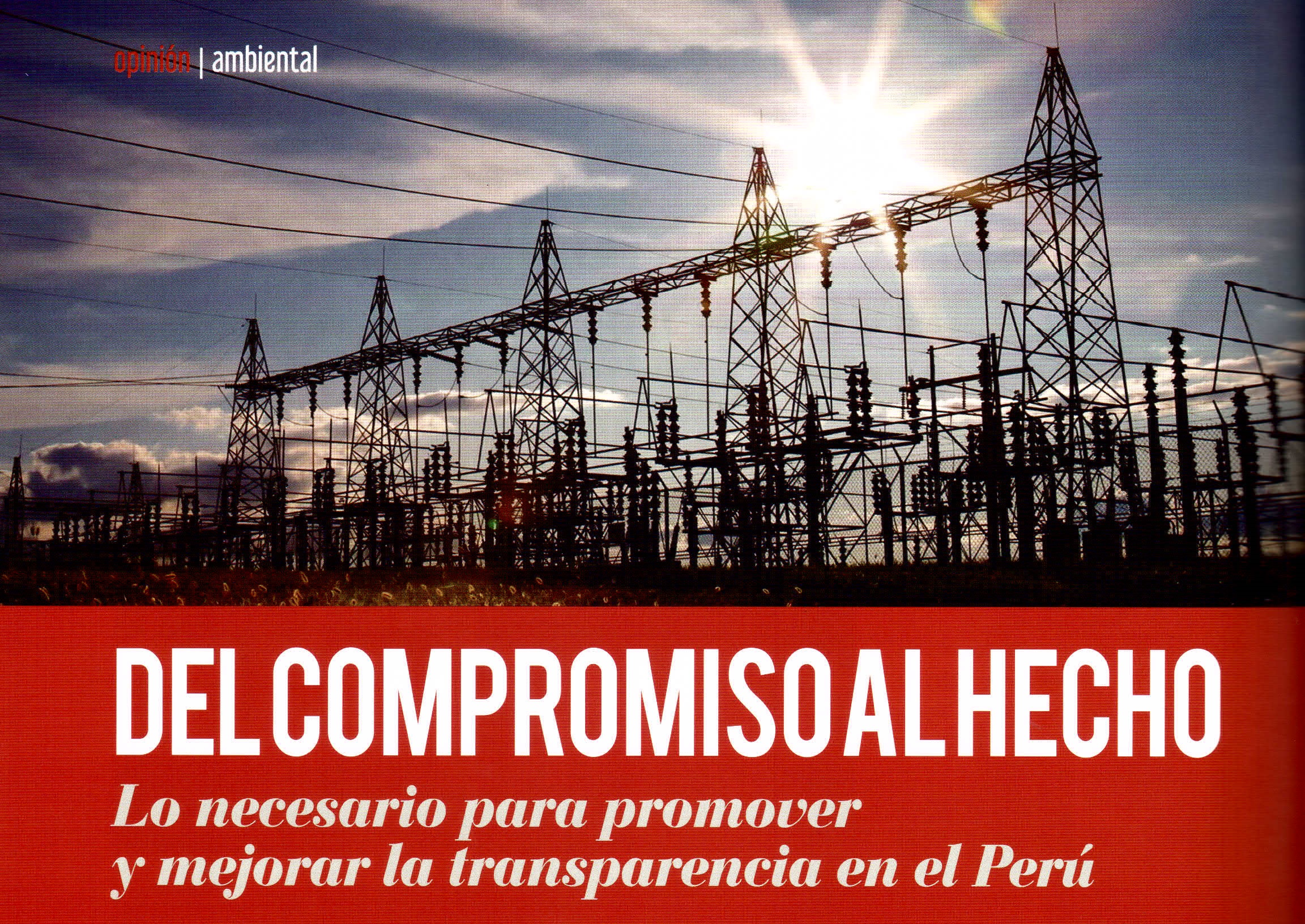 Del Compromiso al hecho. Lo necesario para promover y mejorar la transparencia en el Perú