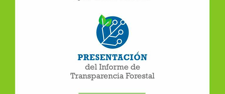 Evento público: Conoce más sobre transparencia forestal