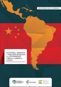 #LecturaRecomendada. Economía, ambiente y derechos humanos en las inversiones chinas en América Latina