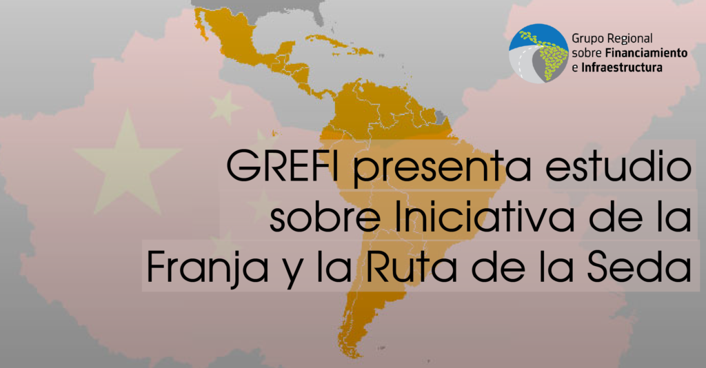 GREFI presenta estudio sobre Iniciativa de la Franja y la Ruta de la Seda