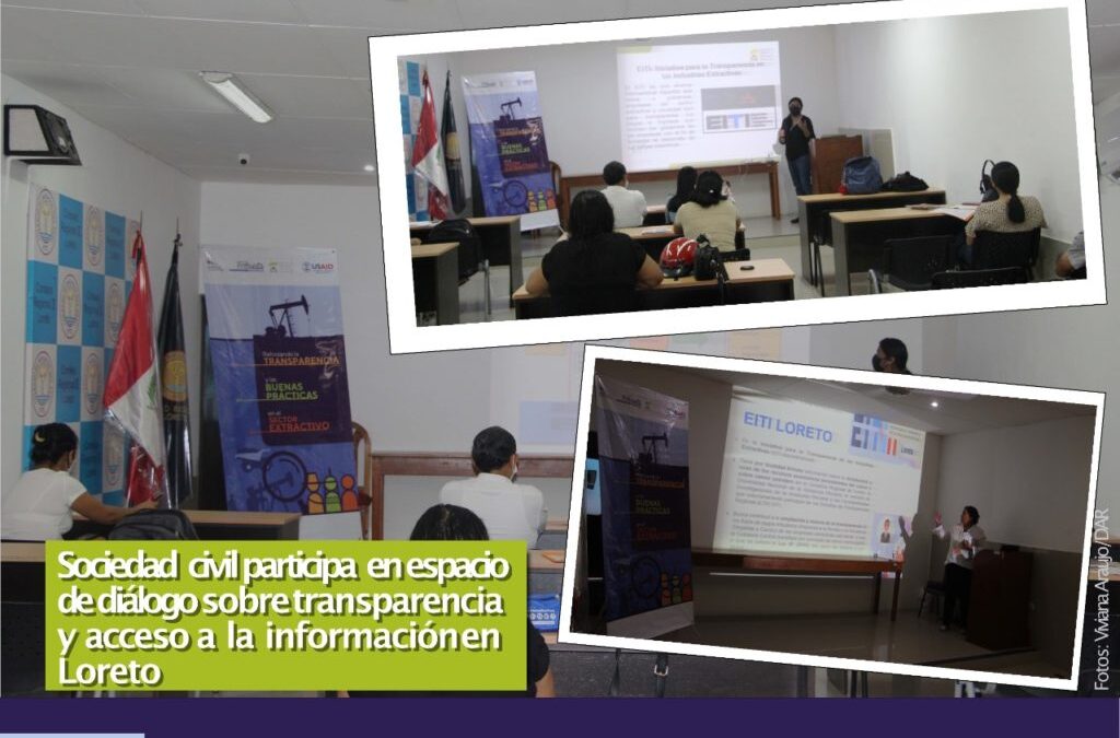 “La transparencia de la información fortalece la democracia y ayuda a disminuir los conflictos sociales en Loreto”