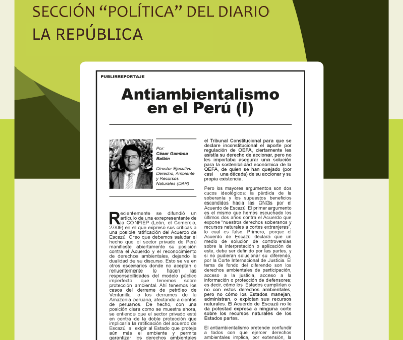 Antiambientalismo en el Perú (I)