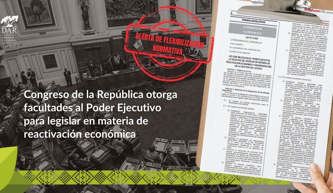 Congreso de la República otorga facultades al Poder Ejecutivo para legislar en materia de reactivación económica