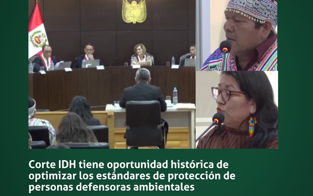 Pueblos indígenas exigen al Tribunal Constitucional del Perú que proteja sus territorios ancestrales declarando inconstitucional la “Ley Antiforestal”