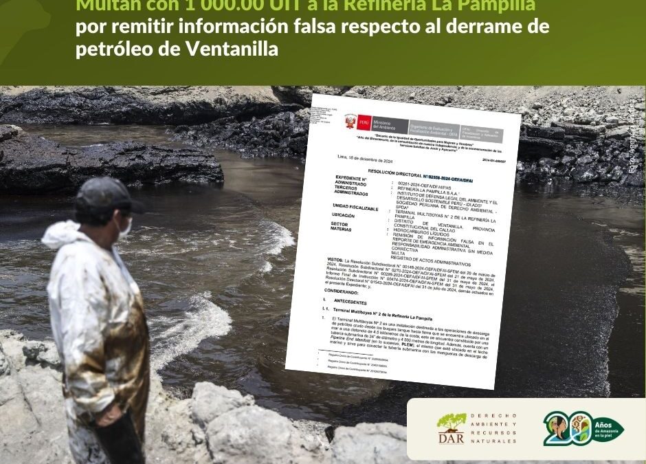 Multan con 1 000.00 UIT a la Refinería La Pampilla por remitir información falsa respecto al derrame de petróleo de Ventanilla